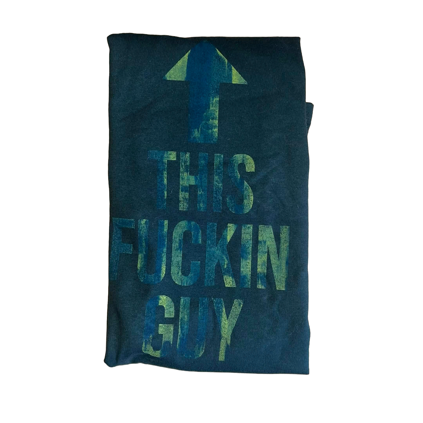 "This Fuckin Guy" T-Shirt