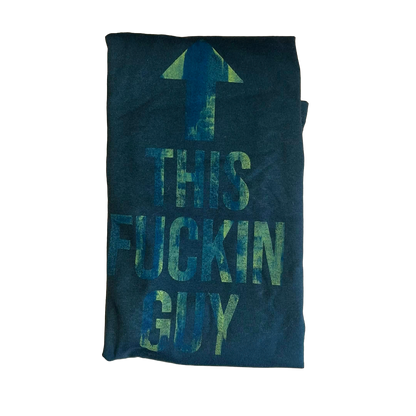 "This Fuckin Guy" T-Shirt